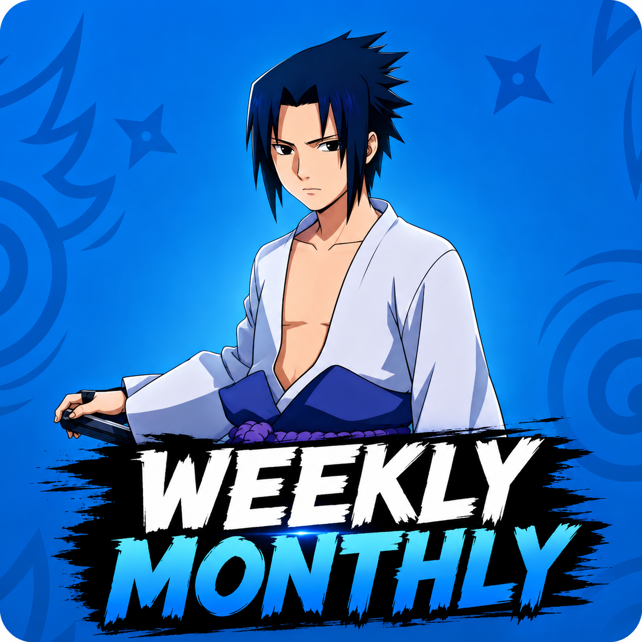 WEEKLY MONTHLY 